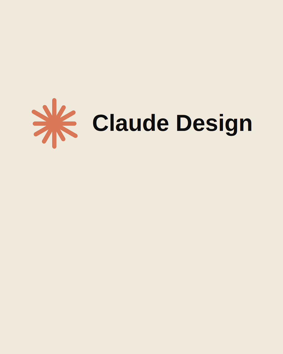 The Claude Design wordmark, an orange asterisk beside the words Claude Design on a warm cream background